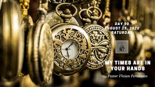 My times are in Your hands Pastor Vivian Fernandes The Other 167