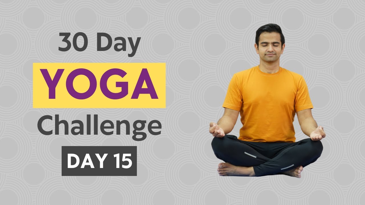 30 Day Yoga for Beginners | Day 15 | Yoga with Naveen