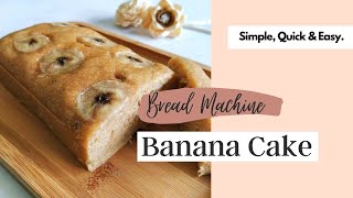 Bread Machine Recipe【麵包機食譜】Banana Cake 香蕉蛋糕 ... 