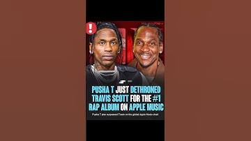 Thumbnail of Pusha T KNOCKS Travis Scott Off #1 Spot on Apple Music! Global Charts SHOCKED! #travisscott #shorts