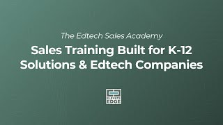 Elevate Edge Edtech Sales Academy: Sales Training Built for the K-12 Market