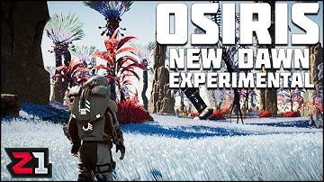 Experimental Mode Is Completely Different !! Osiris New Dawn Ep.4 | Z1 Gaming