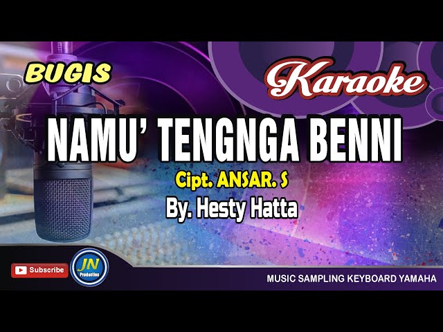 Namu Tengnga Benni_Karaoke Bugis Keyboard_Hesty Hatta_Cipt Ansar  S class=