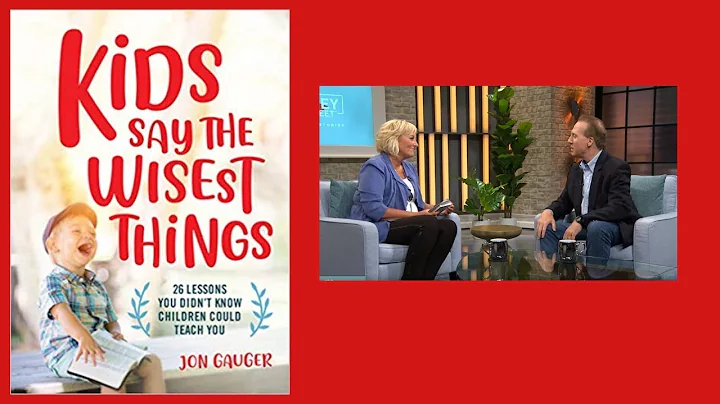 Kids Say the Wisest Things / JON GAUGER