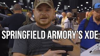 Springfield Armory XDE First Look | NRA 17