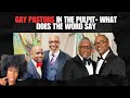 Pastors Speak Out: Gay Men in Ministry- Biblical or Not?