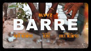 Blvvz - Barre Clip Officiel
