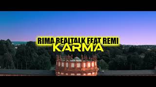 Rima Realtalk Feat. Remi - Karma Prod By. Iamzan & Bujaa-Beats