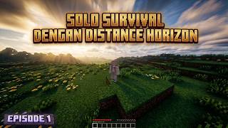 Solo survival Hard mode dengan DH Indonesia eps 1 :v