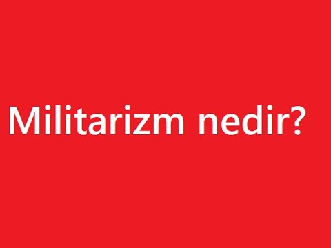 Video: Militarizasyon Nedir