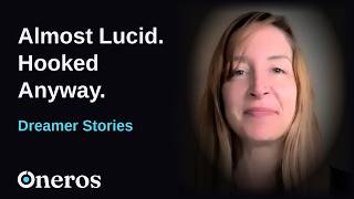 Chrissy Dreamed She Was Lucid Dreaming | Oneros Dreamer Stories