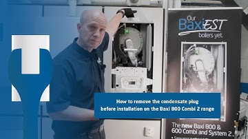 How to remove the condensate plug on the Baxi 800 Combi 2 boiler range | Baxi #TrainingTuesday