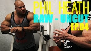 Phil Heath Raw Uncut Episode 4 | Training For YOUR Craft to be THE BEST! | Tiger Fitness