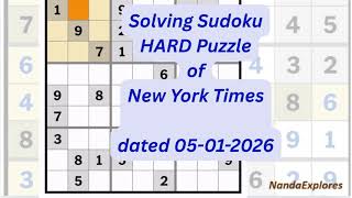 Solving Sudoku HARD Puzzle of New York Times dated 05-01-2026