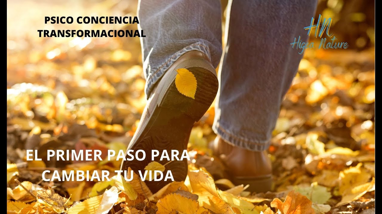 El primer paso para cambiar tu vida - YouTube