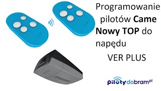 Programowanie nowego pilota z użyciem starego do napędu CAME VER PLUS