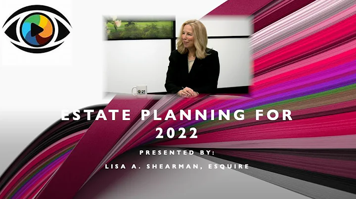 Legal Talk: Estate Planning with Lisa Shearman, Esq.