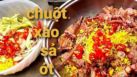 Biển Nguyễn ngọc | Chuột Xào Sả Ớt Món Ngon Đồng Quê