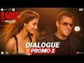 Dialogue Promo 2: Radhe starring Salman Khan, Disha Patani