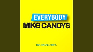 Video thumbnail of "Mike Candys - Everybody (Club Mix)"