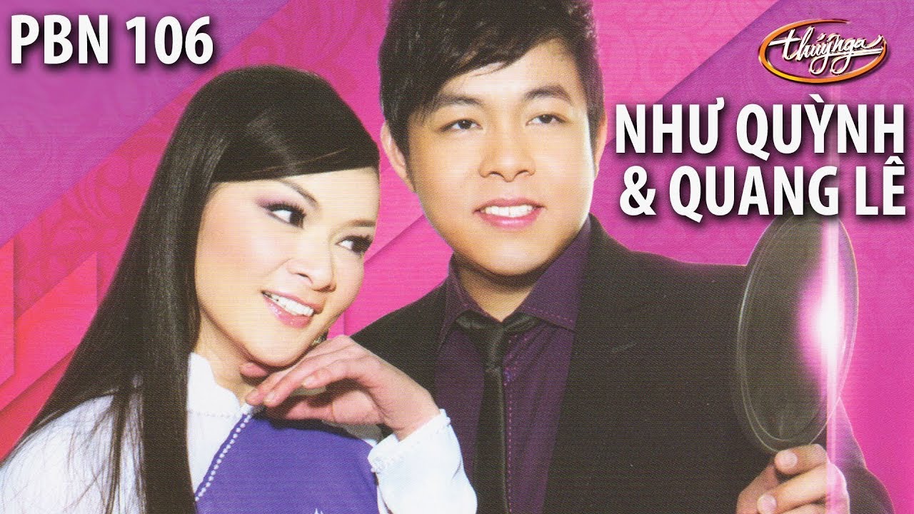 Quang Lê & Như Quỳnh - Trời Huế Vào Thu Chưa Em & Huế Và Em / PBN 106