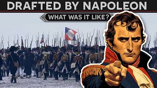 What Was It Like? Getting Drafted in Napoleon's Army DOCUMENTARY by Invicta 316,596 views 5 months ago 18 minutes