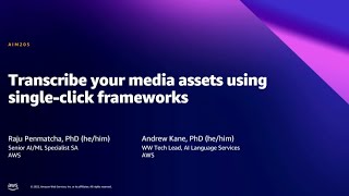 AWS Summit DC 2022 - Transcribe your media assets using single-click frameworks