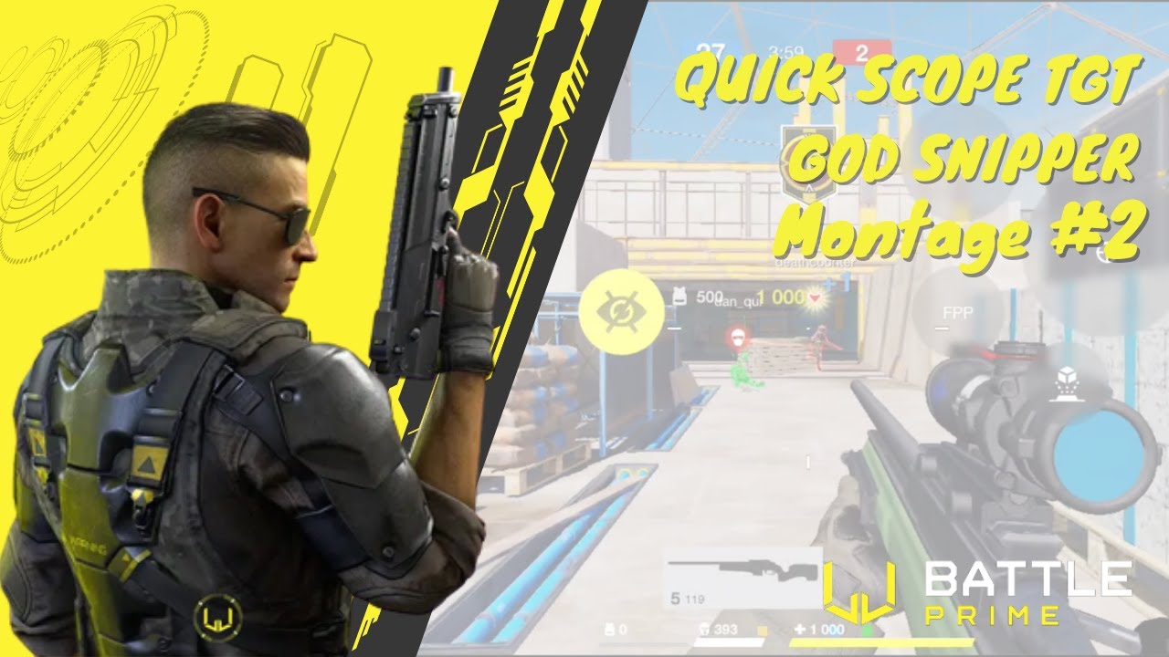 Quick Scope TGT Gameplay - Battle Prime Montage [2022] 4K 60FPS #2