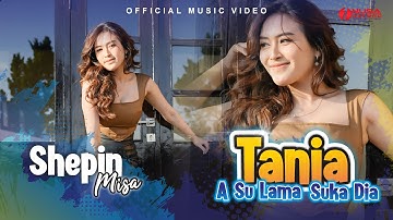 Shepin Misa - Tania - Asu Lama Suka Dia (Official Music Video)