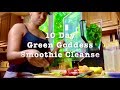 10 Day Green Goddess Smoothie Cleanse