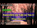 Kanashimi wa Yuki no You ni - Shogo Hamada karaoke ost In The Name Of Love 1992