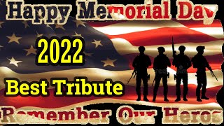 Memorial Day Tribute 2022 | We Remember | Memorial day tribute to fallen soldiers |Memorial day date