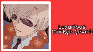Gwen Stefani - Luxurious Türkçe Çeviri