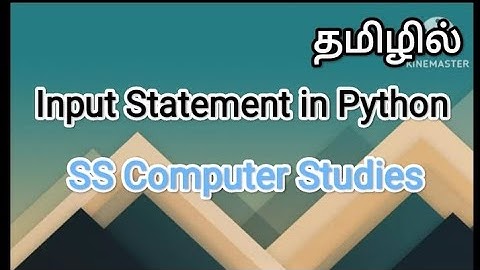 input statement in python | python in tamil #sscomputerstudies , #inputstatement, #pythonbeginner