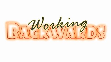 Working Backwards - Sample Problem