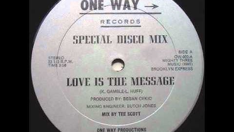 Brooklyn Express - Love Is The Message (1982 One Way Records)