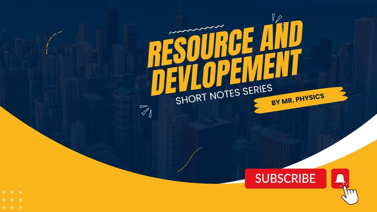 Resouce And Devlopement Social Science Class 10 Short Notes resouce-and-devlopement-social-science-class-10-short-notes