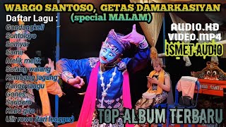 Full Album Lengger Wonosobo| WARGO SANTOSO Special Malam ‼