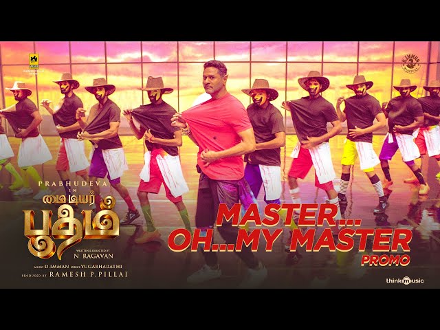 Master Oh My Master Promo | My Dear Bootham | Prabhudeva, Ramya Nambessan | N Ragavan | D.Imman class=