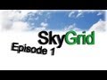 Skygrid with payinify  episode 1