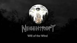 Negentropy - Will of the Wind  Resimi