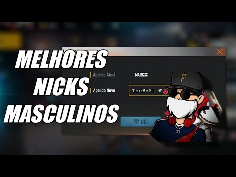 TOP MELHORES NOMES (masculinos) PARA COLOCAR NO FREE FIRE SÓ NICK TOP 