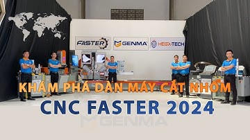 Khám phá dàn máy cắt nhôm CNC Faster đời mới nhất 2024 - Huyfaster