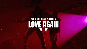 Kanye West, Ty Dolla $ign- Love Again (Vultures/ ¥$)