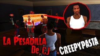 La PESADILLA Más PERTURBADORA Y ATEMORIZANTE Que Tuvo CJ Gta SA Creepypasta 2019