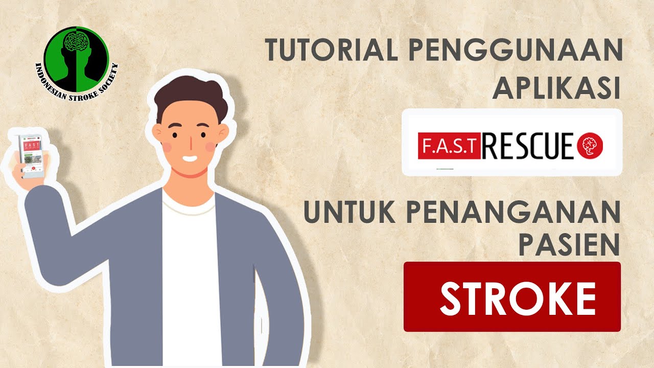Tutorial Penggunaan Aplikasi Stroke Fast Rescue 119 untuk penanganan ...