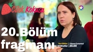 Çilek kokusu 20.bölüm fragmanı