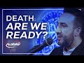 Night 1: Death: Are We Ready? - Dr. Sayed Ammar Nakshawani - Ramadan 2020/1441