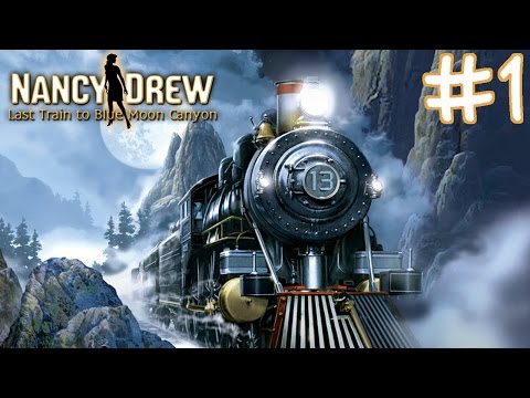 Nancy Drew: Last Train to Blue Moon Canyon Walkthrough part 1