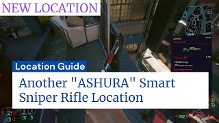 ASHURA Smart Sniper Rifle New Location Guide (In case you missed Epic One Early in the story)